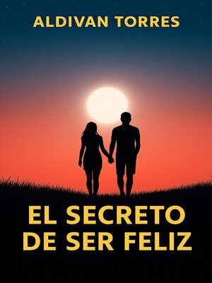 cover image of El Secreto de Ser Feliz